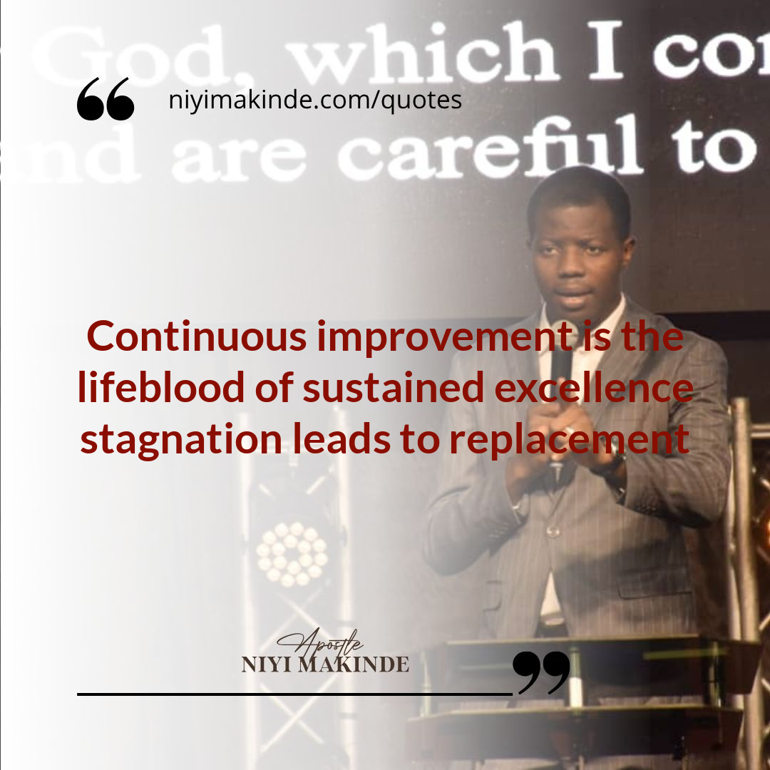 Sustaining Excellence — Improvement, Focus, and Discomfort as a Catalyst